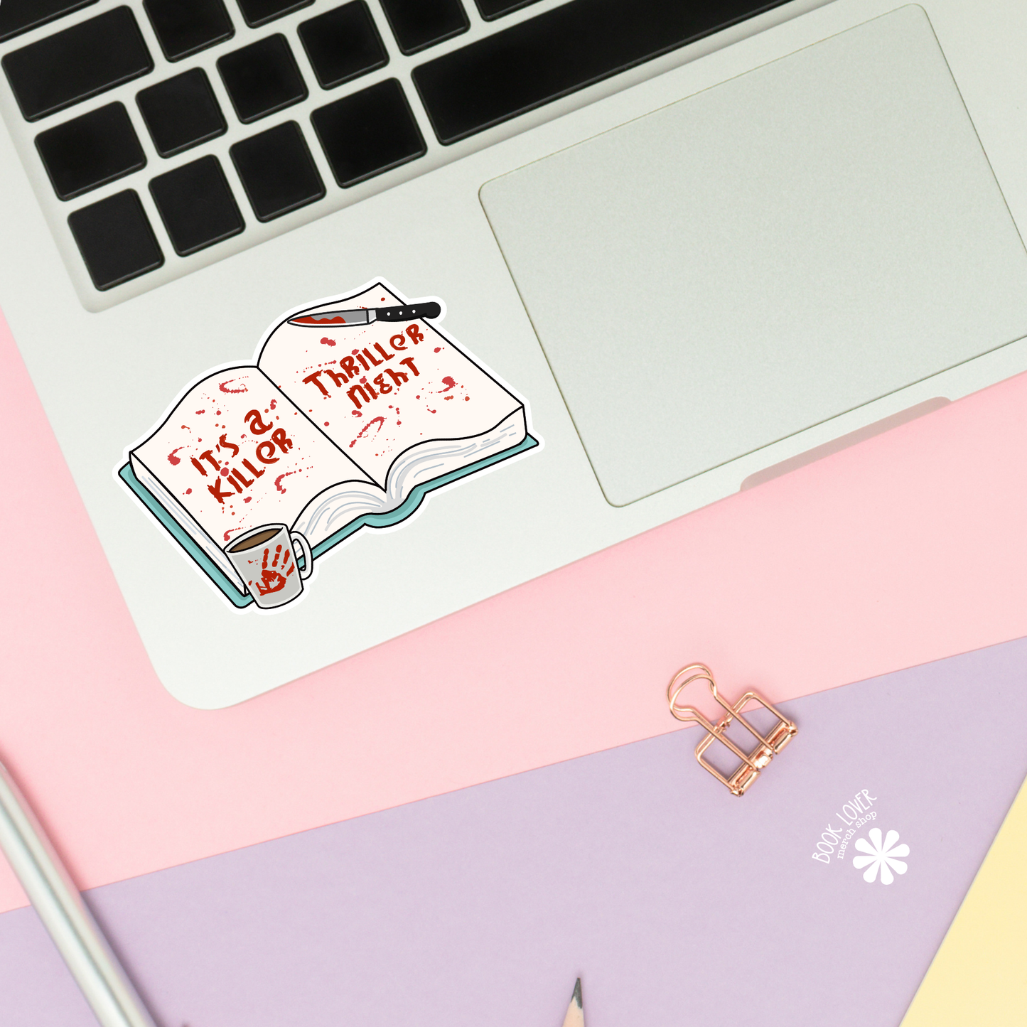 It's a killer thriller night sticker