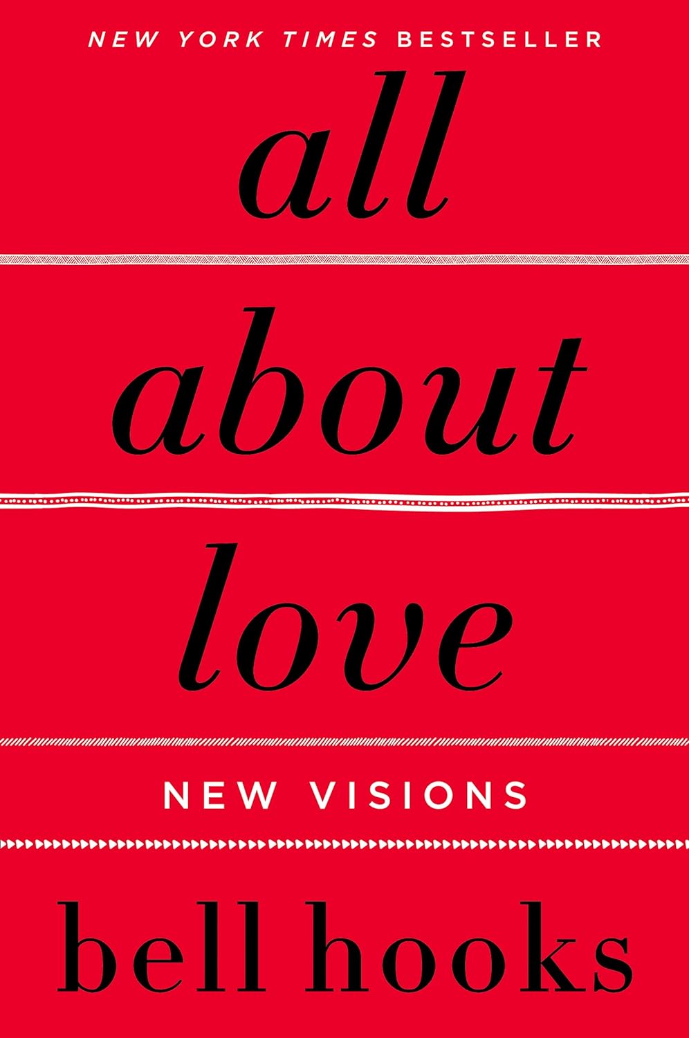 All About Love: New Visions by Bell Hooks