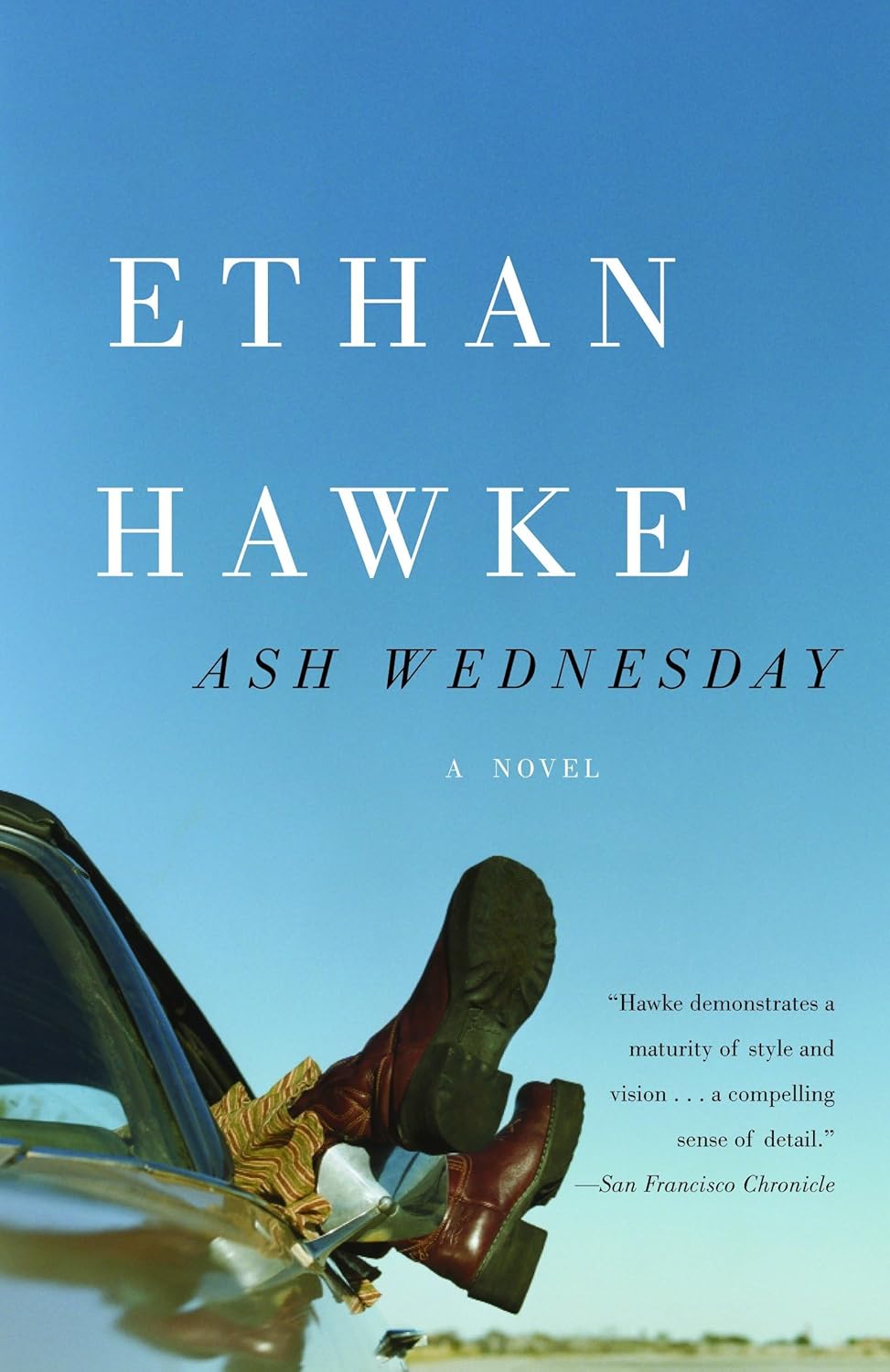 Ash Wednesday: A Novel by Ethan Hawke