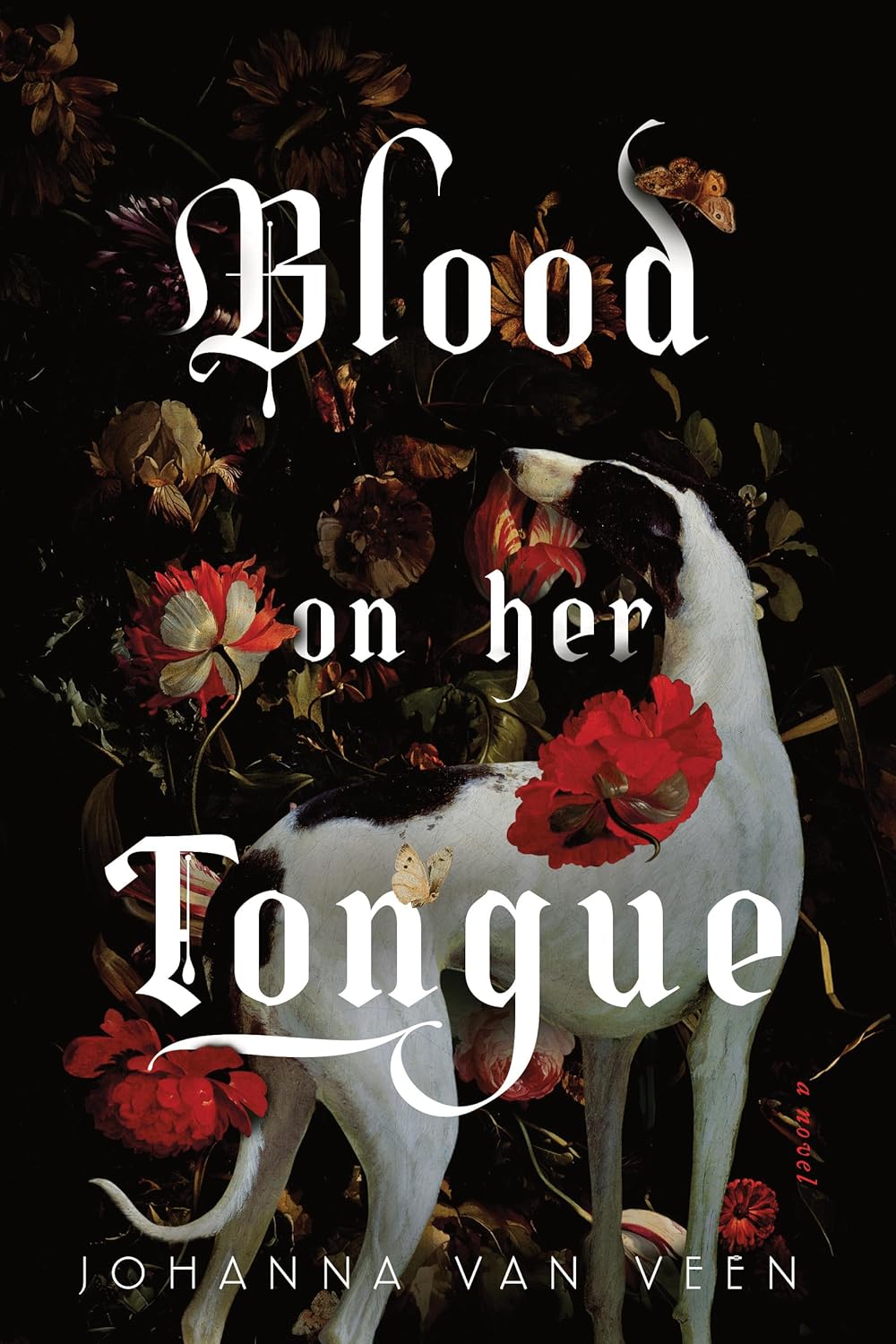 Blood on Her Tongue Deluxe Edition by Johanna van Veen