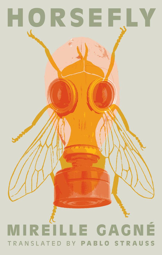 Horsefly by Mireille Gagné & Pablo Strauss