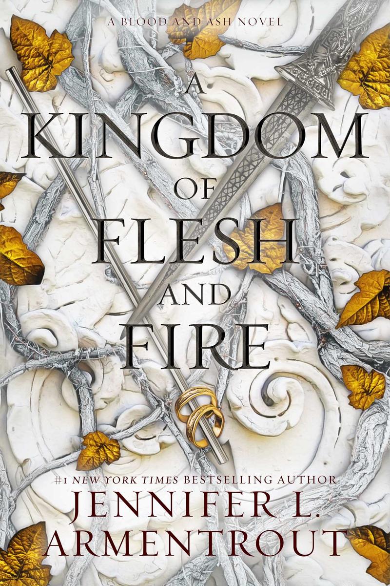 A Kingdom of Flesh and Fire (Blood & Ash #2) by Jennifer L. Armentrout
