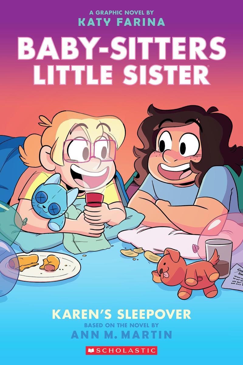 Karen's Sleepover: A Graphic Novel (Baby-Sitters Little Sister #8) by Katy Farina & Ann M Martin