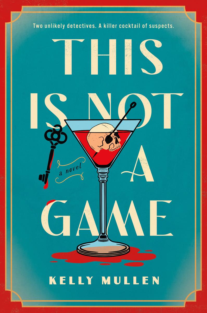 This is Not a Game by Kelly Mullen