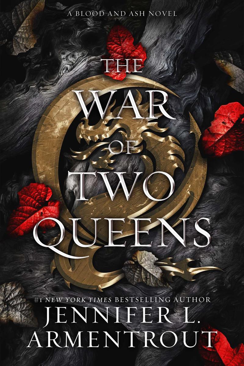 The War of Two Queens (Blood & Ash #4) by Jennifer L. Armentrout