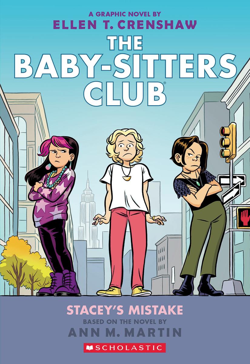 Stacey's Mistake: A Graphic Novel (The Baby-Sitters Club #14) by Ann M. Martin & Ellen T. Crenshaw