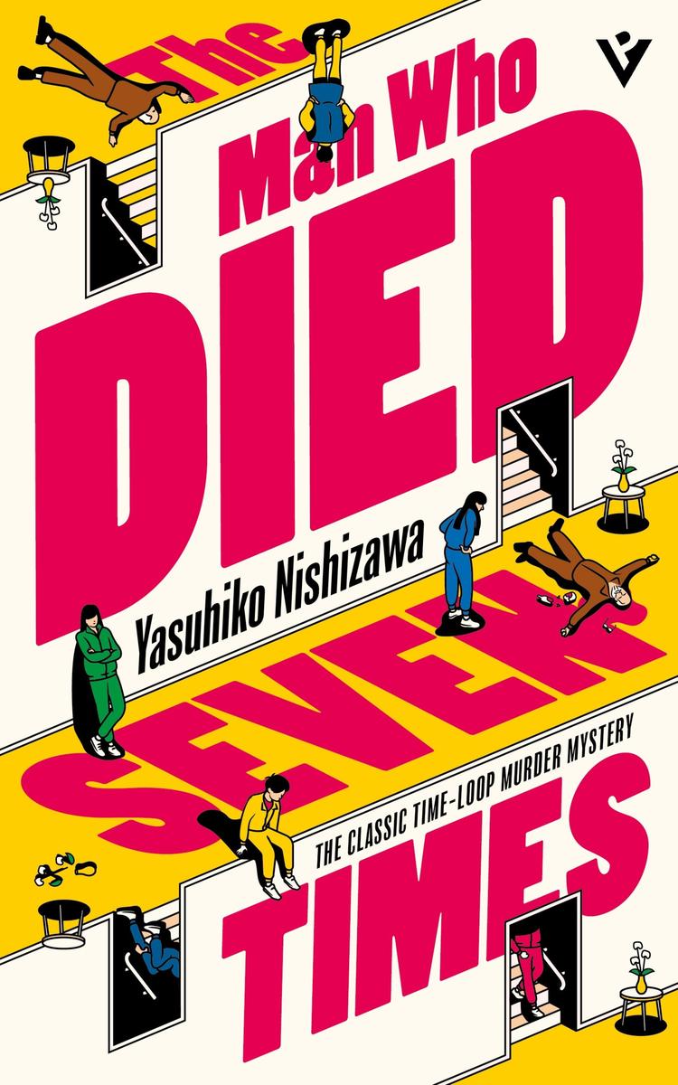 The Man Who Died Seven Times by Yasuhiko Nishizawa translated Jesse Kirkwood