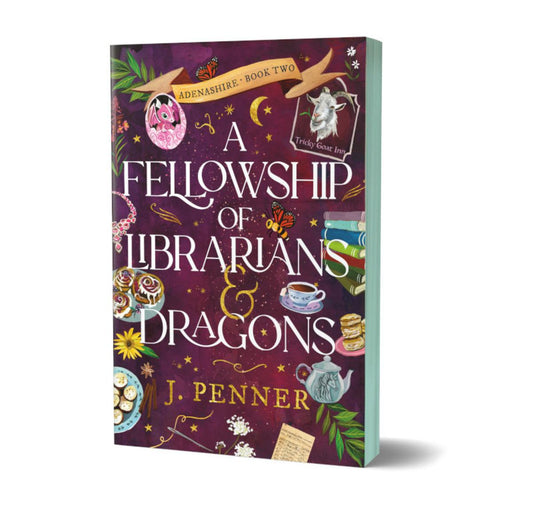 A Fellowship of Librarians & Dragons Deluxe Edition by J. Penner