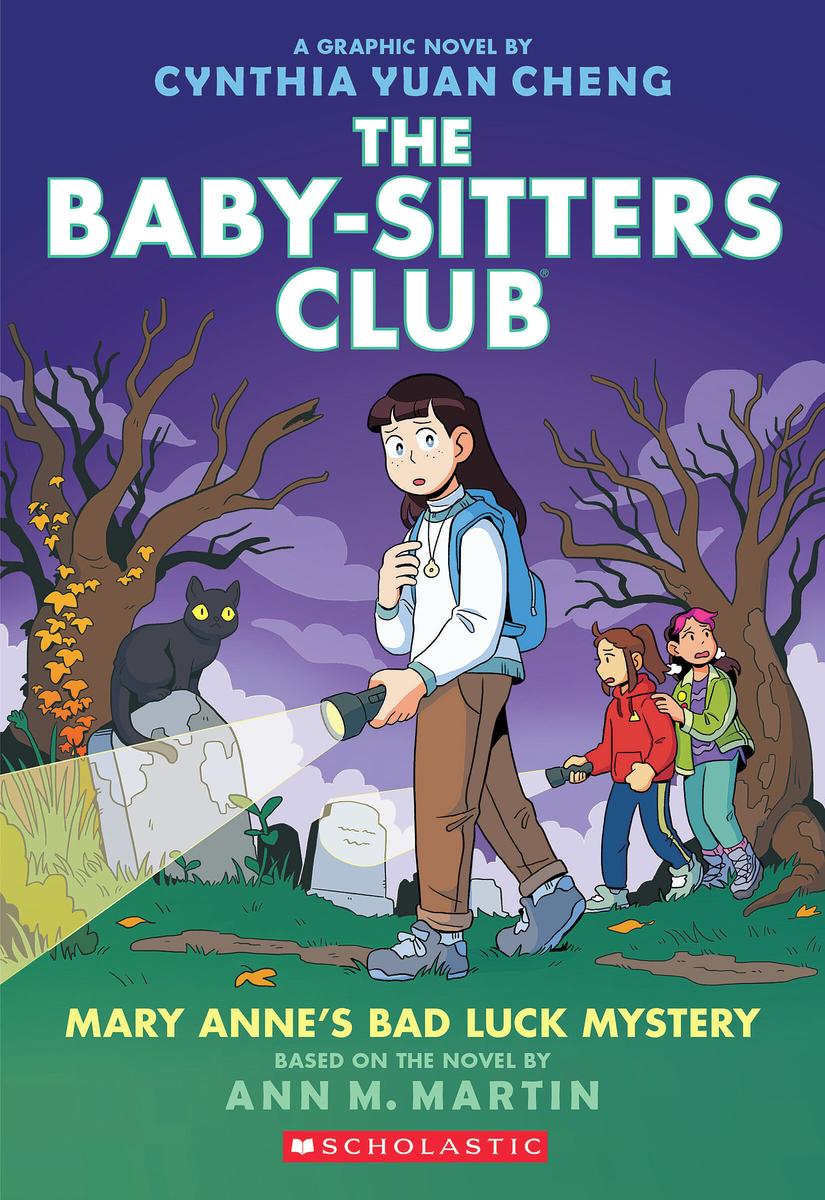 Mary Anne's Bad Luck Mystery: A Graphic Novel (The Baby-Sitters Club #13) by Ann M. Martin & Cynthia Yuan Cheng