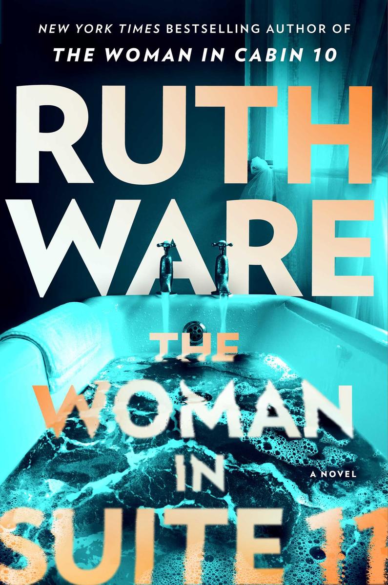 The Woman in Suite 11 by Ruth Ware