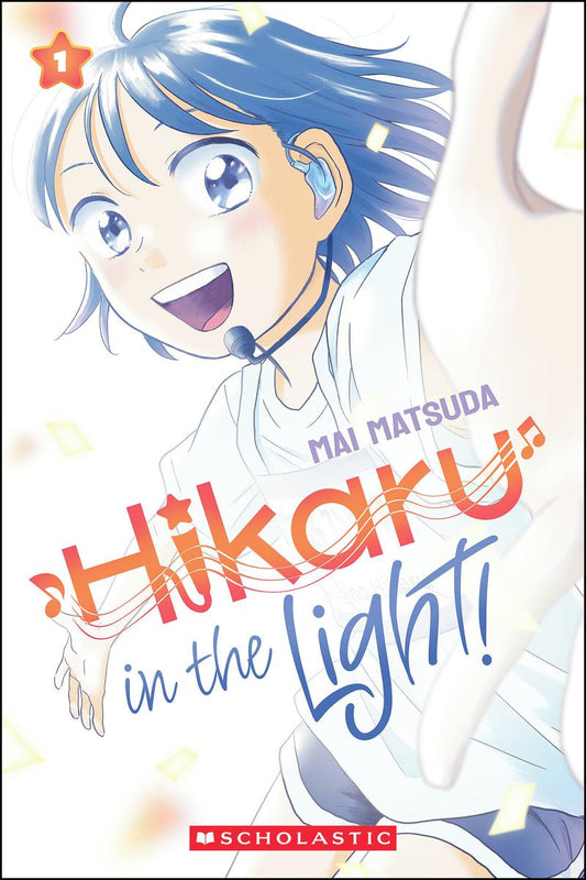 Hikaru in the Light! (Volume 1) by Mai Matsuda