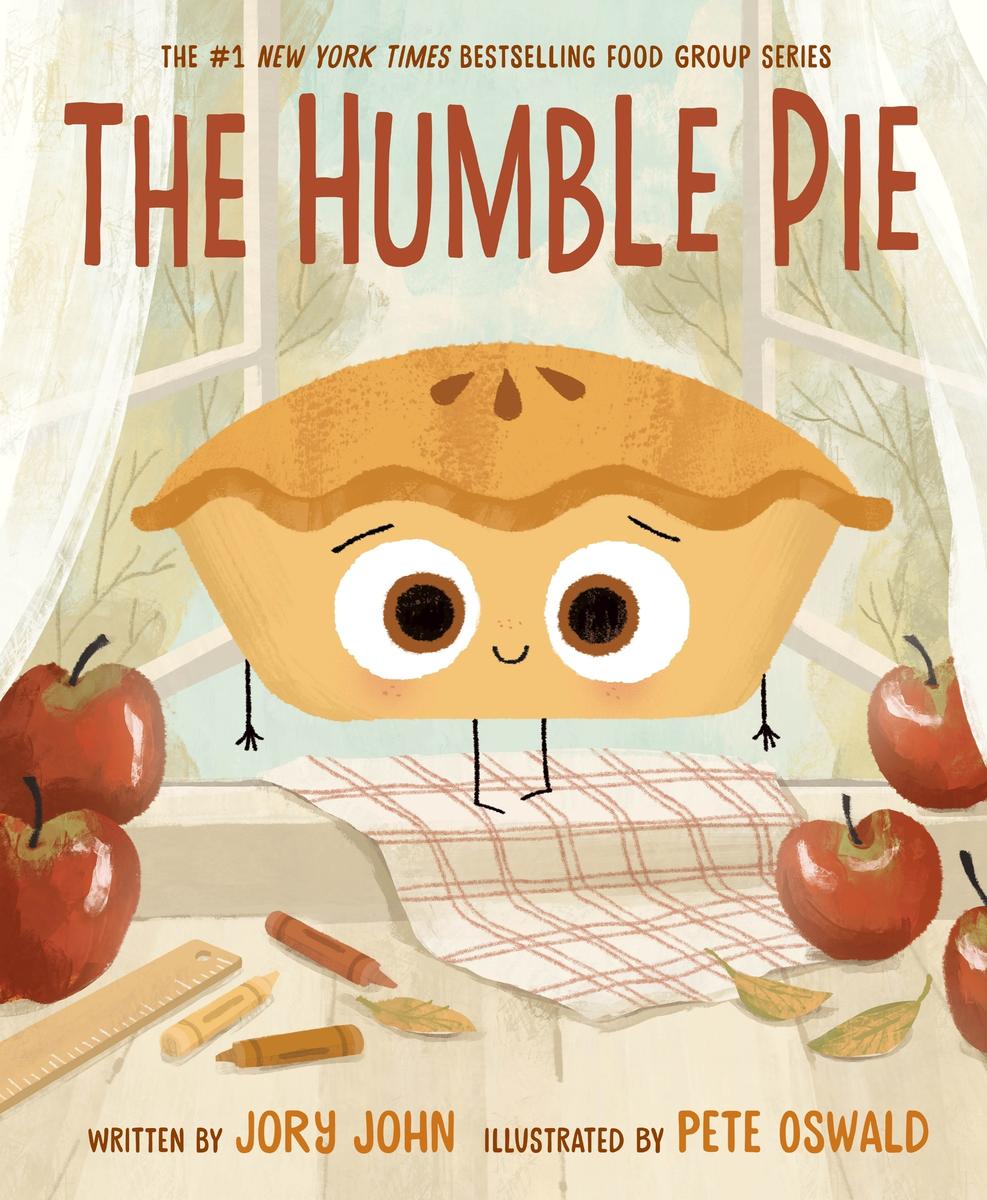 The Humble Pie by Jory John & Pete Oswald