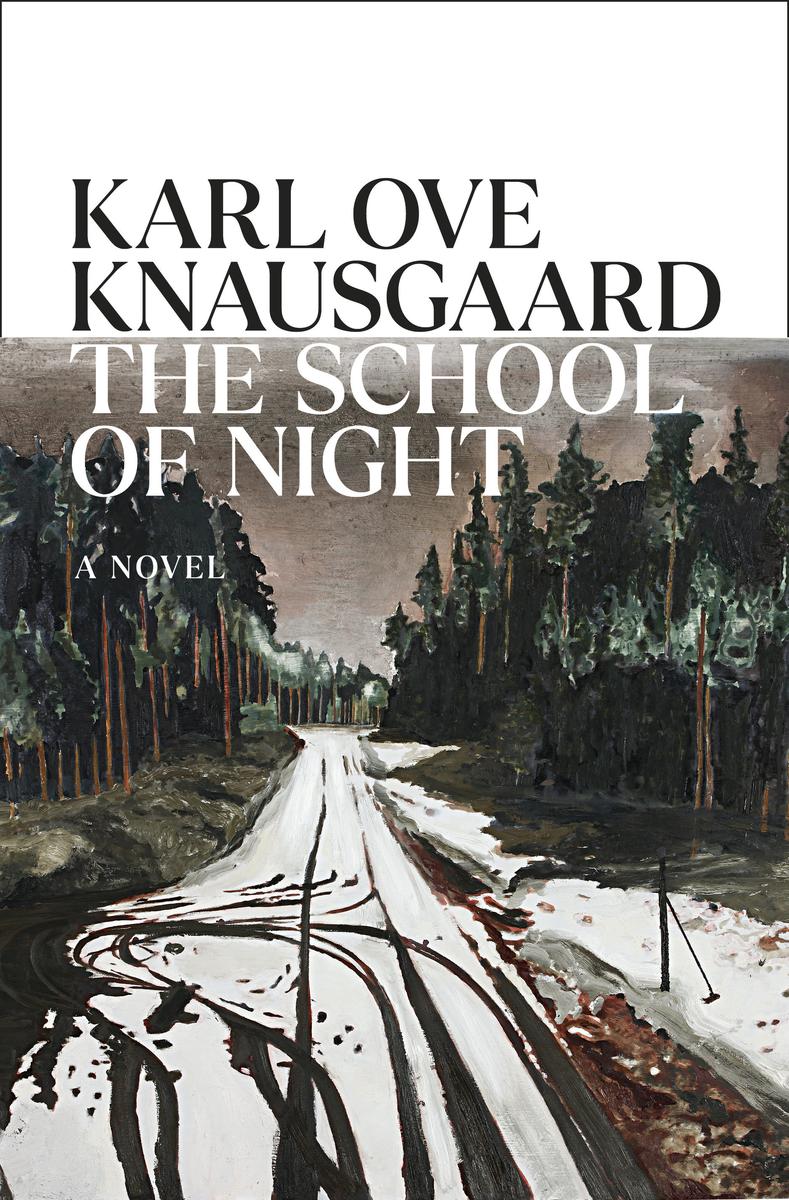 The School of Night by Karl Ove Knausgaard translated by Martin Aitken (Preorder)
