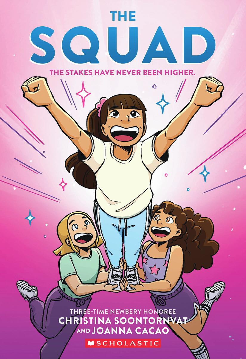 The Squad: A Graphic Novel (The Tryout #2) by Christina Soontornvat & Joanna Cacao