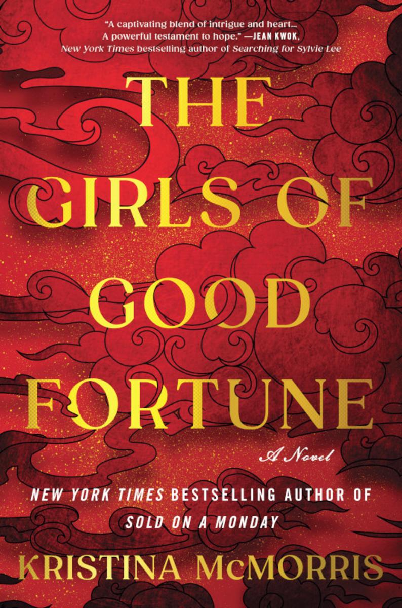 The Girls of Good Fortune by Kristina McMorris