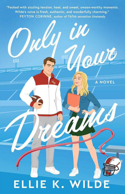Only in Your Dreams by Ellie K. Wilde