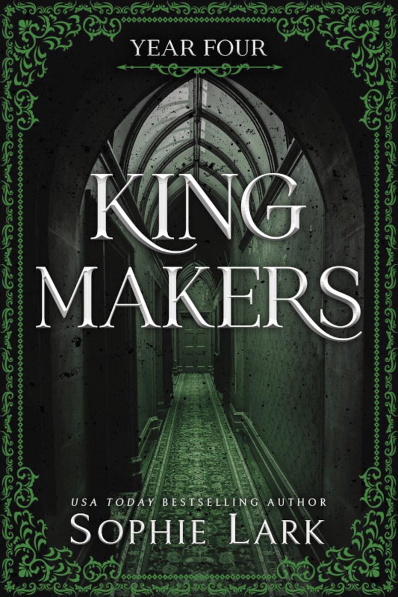 Kingmakers: Year Four Deluxe Edition by Sophie Lark