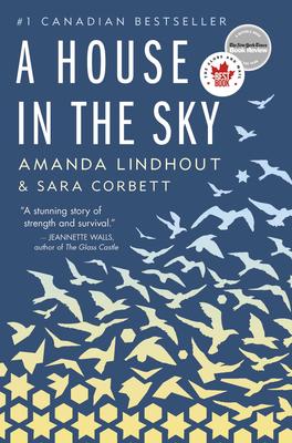A House in the Sky: A Memoir by Amanda Lindhout & Sara Corbett