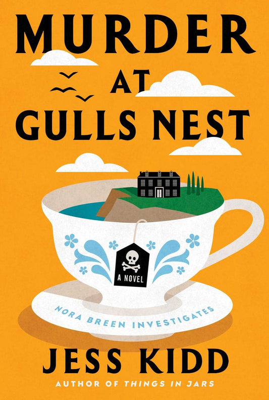Murder at Gulls Nest by Jess Kidd