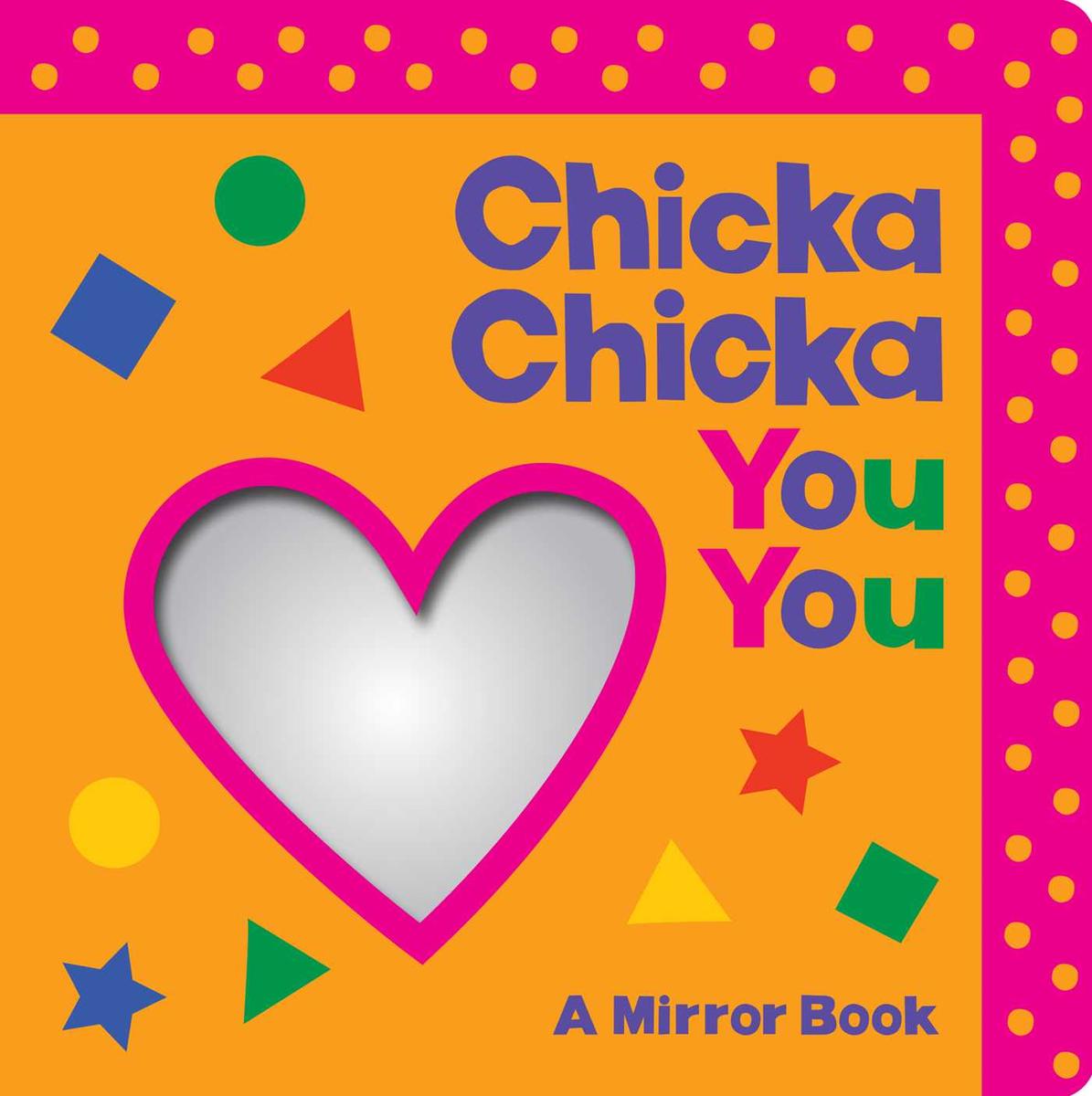 Chicka Chicka You You: A Mirror Book by Bill Martin Jr., John Archambault & Daniel Roode (Preorder)