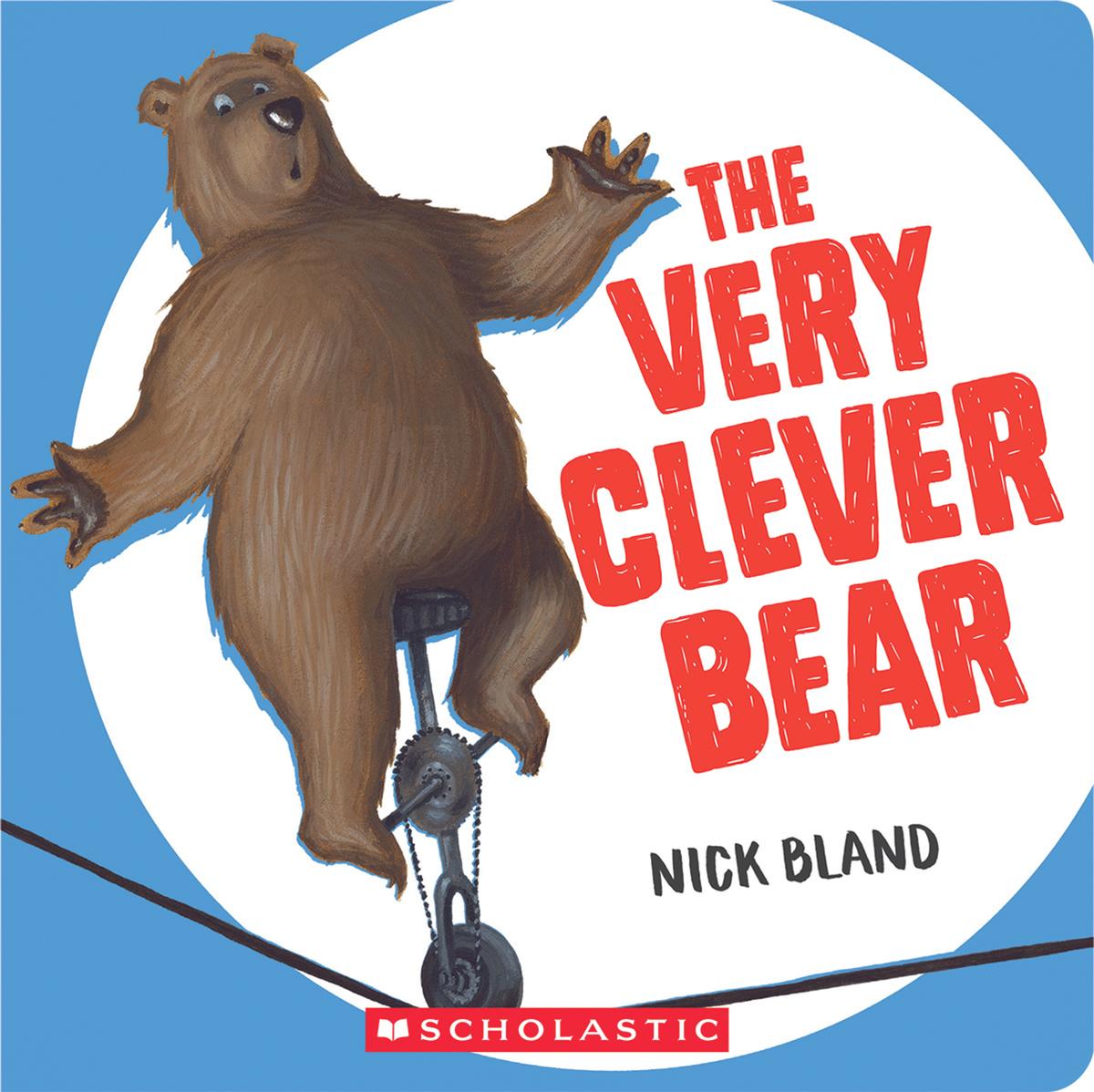The Very Clever Bear by Nick Bland