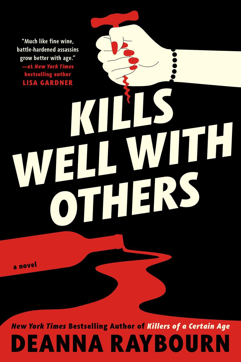 Kills Well With Others by Deanna Raybourn