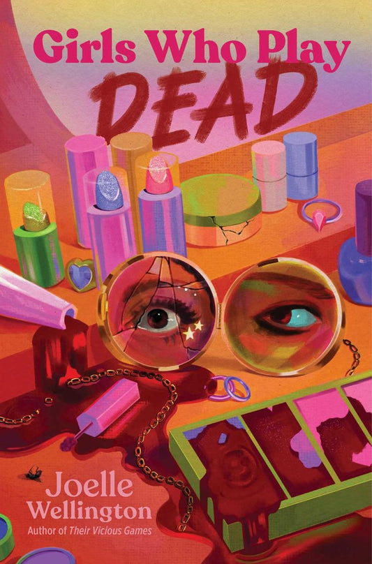 Girls Who Play Dead by Joelle Wellington (Preorder)