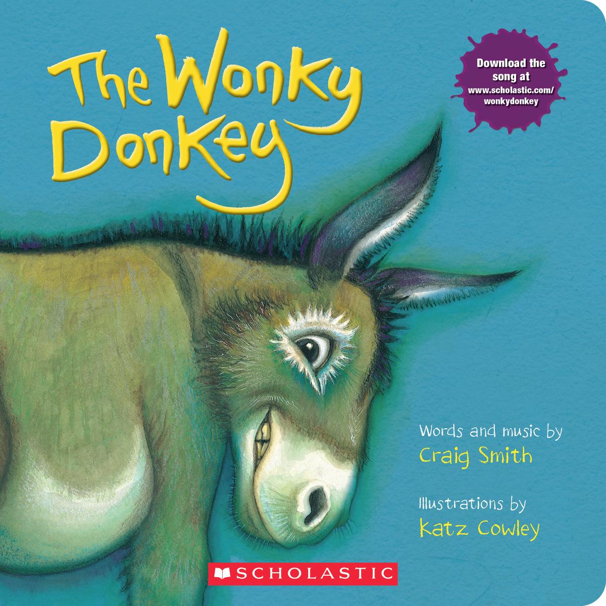 The Wonky Donkey by Craig Smith & Katz Cowley