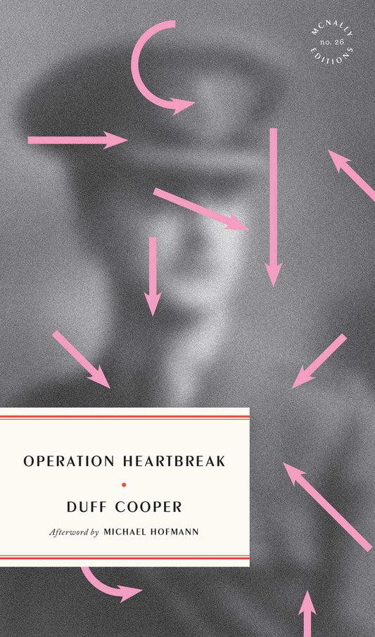 Operation Heartbreak by Duff Cooper & Michael Hofmann