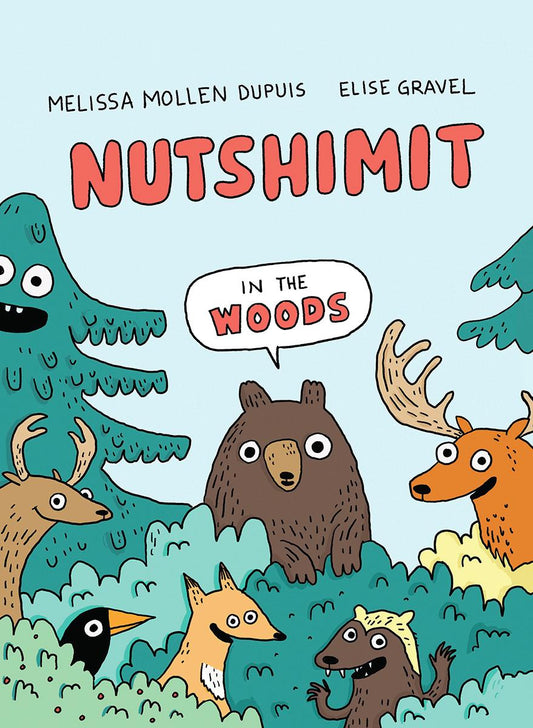 Nutshimit by Mollen Dupuis Melissa & Elise Gravel