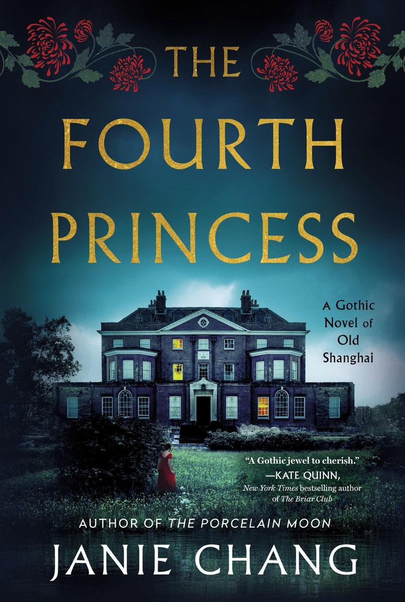 The Fourth Princess: A Gothic Novel of Old Shanghai by Janie Chang