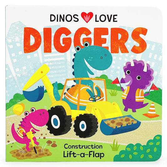 Dinos Love Diggers: Construction Lift-a-Flap by Cottage Door Press