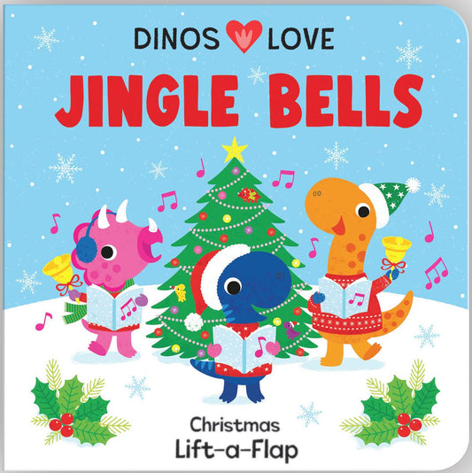 Dinos Love Jingle Bells by Christine Sheldon, Pterry Redwing & Cottage Door Press