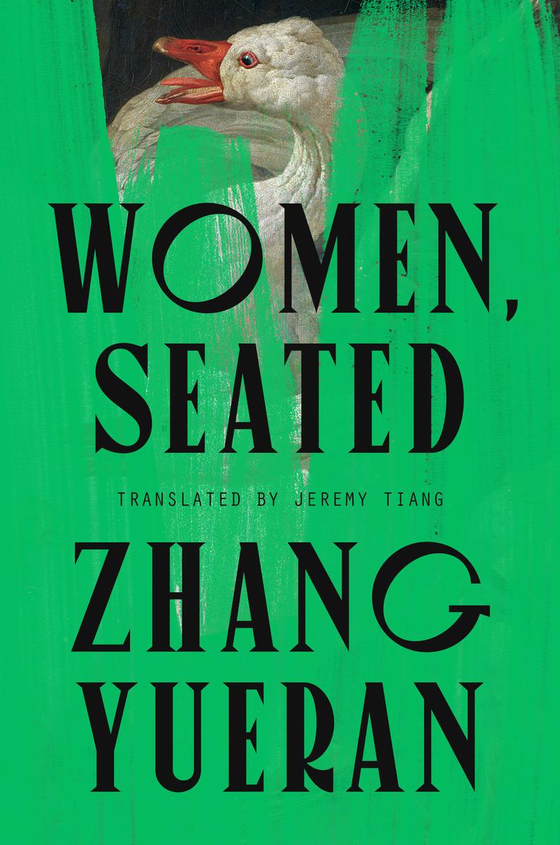 Women, Seated by Zhang Yueran translated by Jeremy Tiang