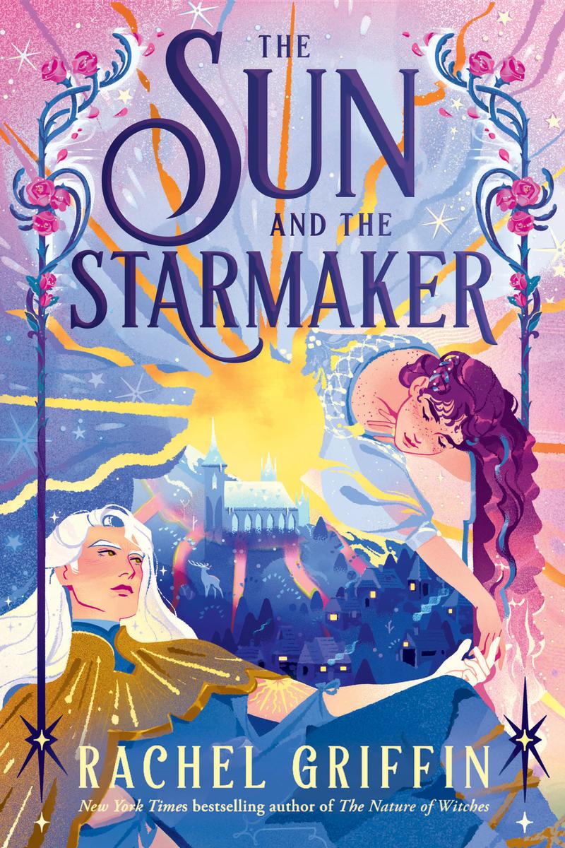 The Sun and the Starmaker by Rachel Griffin