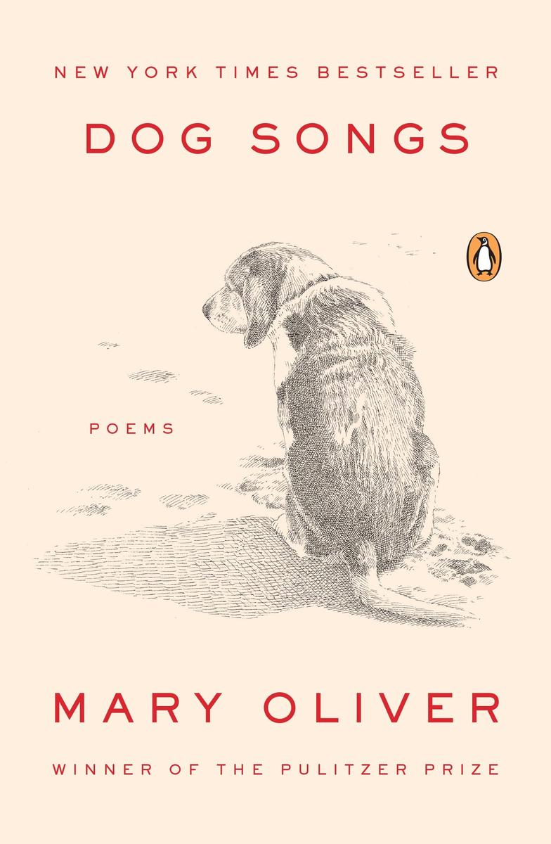Dog Songs: Poems by Mary Oliver