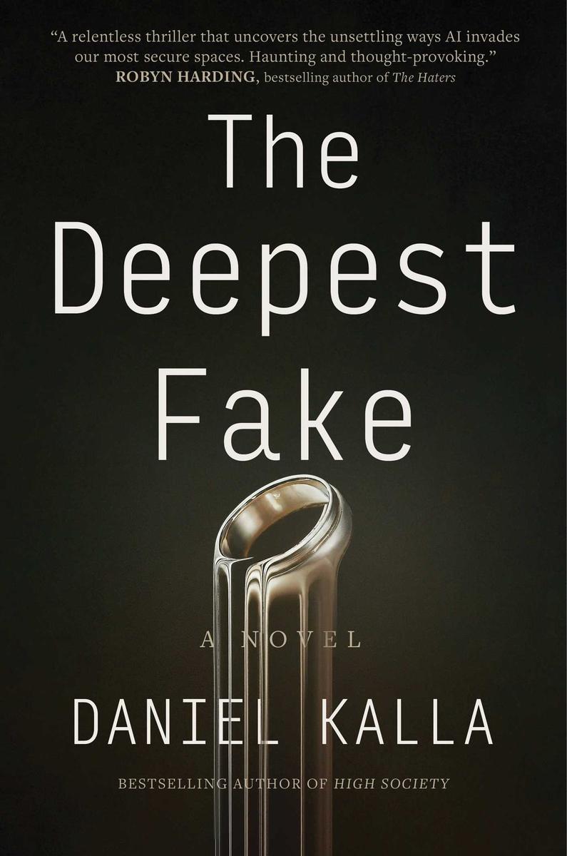 The Deepest Fake by Daniel Kalla