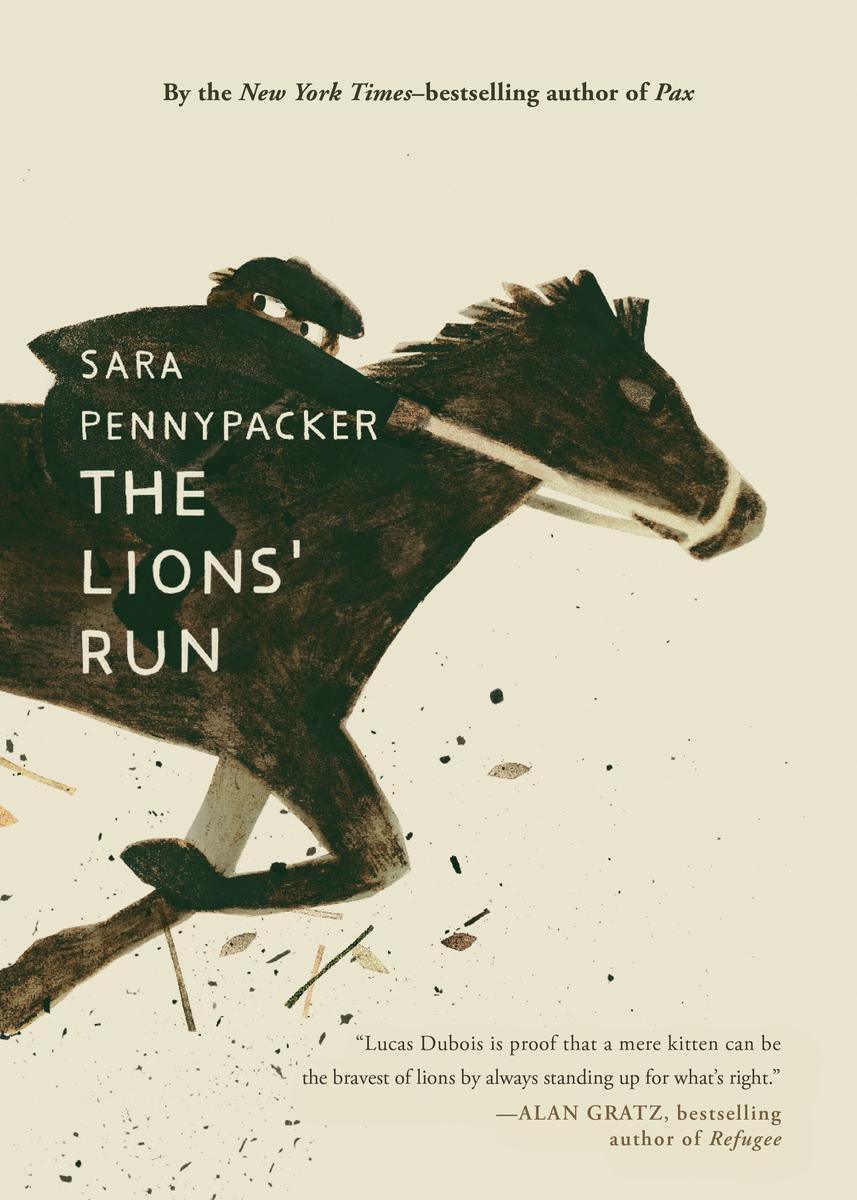 The Lion's Run by Sara Pennypacker & Jon Klassen