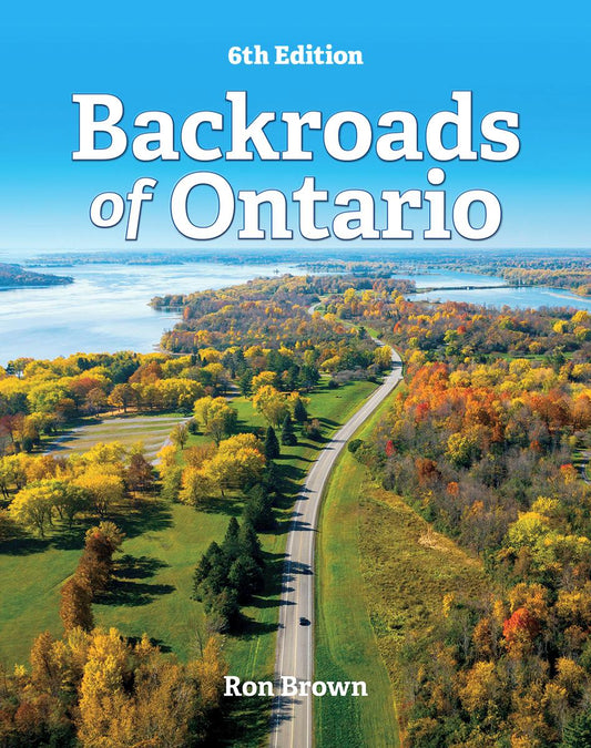 Backroads of Ontario by Ron Brown