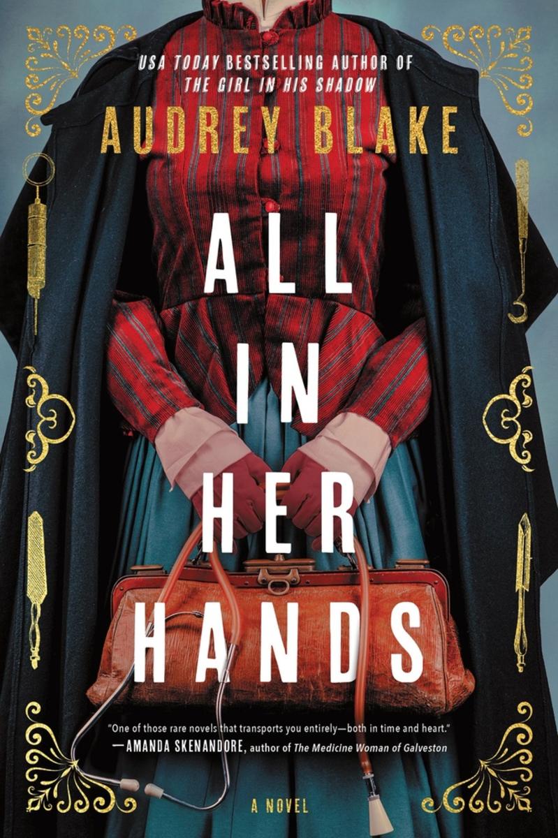 All in Her Hands: A Novel by Audrey Blake