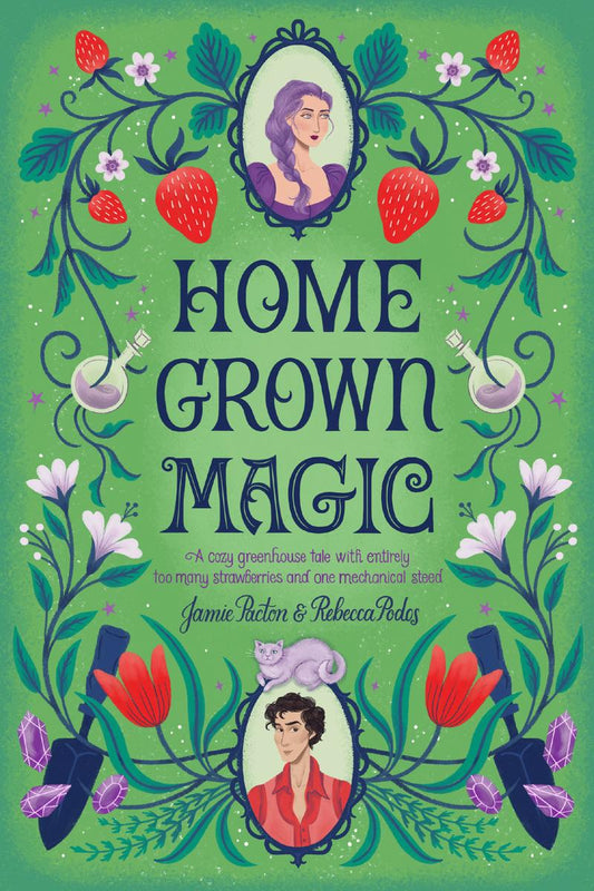 Home Grown Magic by Jamie Pacton & Rebecca Podos