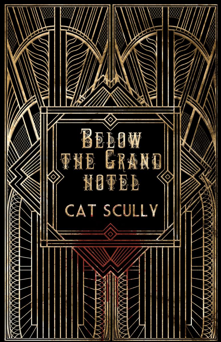 Below the Grand Hotel by Cat Scully (Preorder)