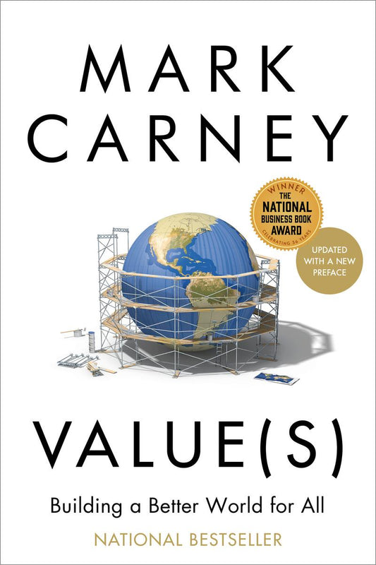 Values: Building a Better World for All by Mark Carney