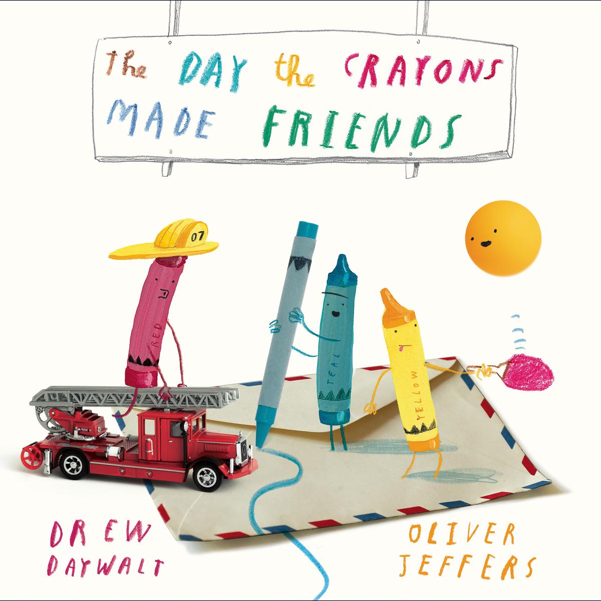 The Day the Crayons Made Friends by Drew Daywalt & Oliver Jeffers