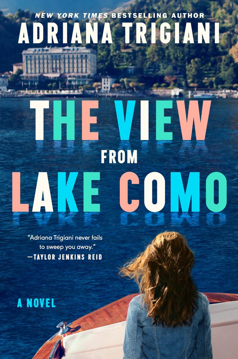 The View from Lake Como by Adriana Trigiani