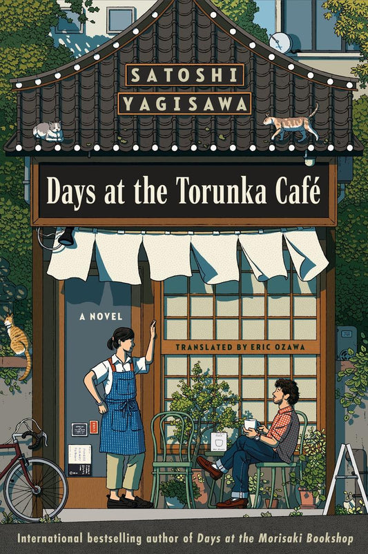 Days at the Torunka Café: A Novel by Satoshi Yagisawa & Eric Ozawa (Preorder)