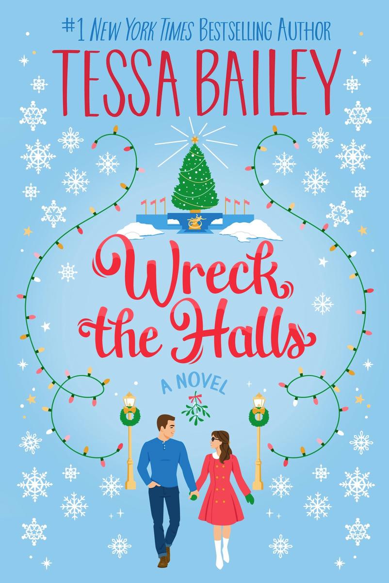 Wreck the Halls by Tessa Bailey