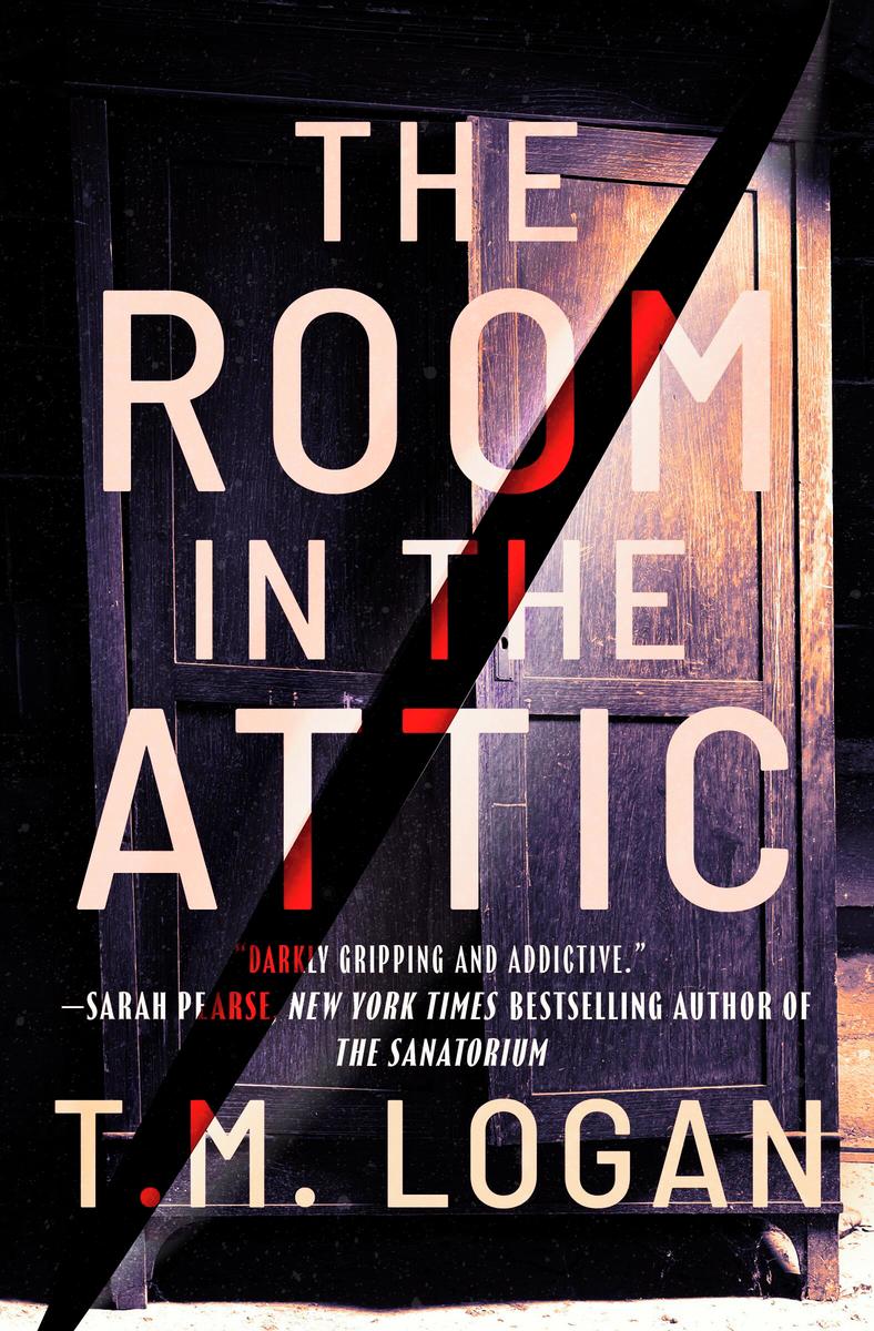 The Room in the Attic by T.M. Logan (Preorder)