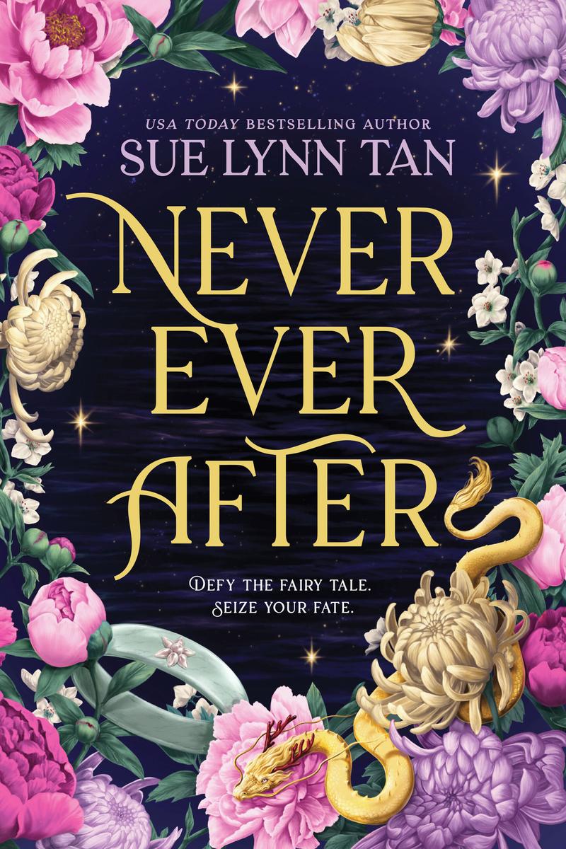 Never Ever After by Sue Lynn Tan