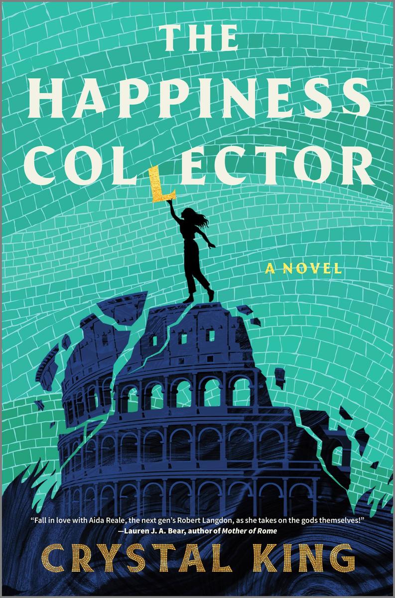 The Happiness Collector by Crystal King